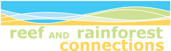 Reef and Rainforest Connections Pty Ltd